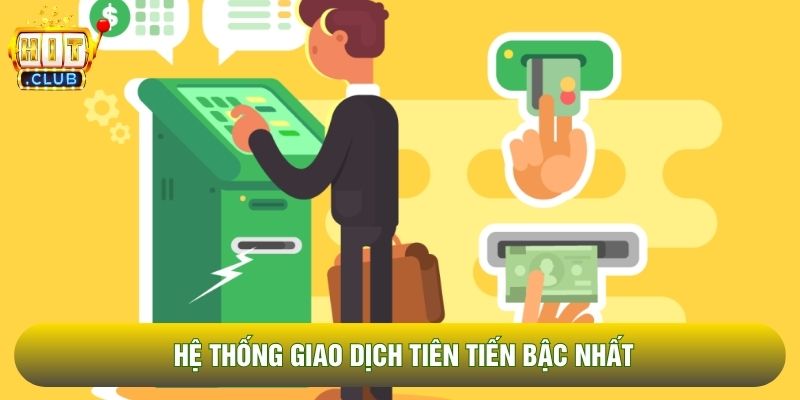 Hệ thống giao dịch tiên tiến bậc nhất